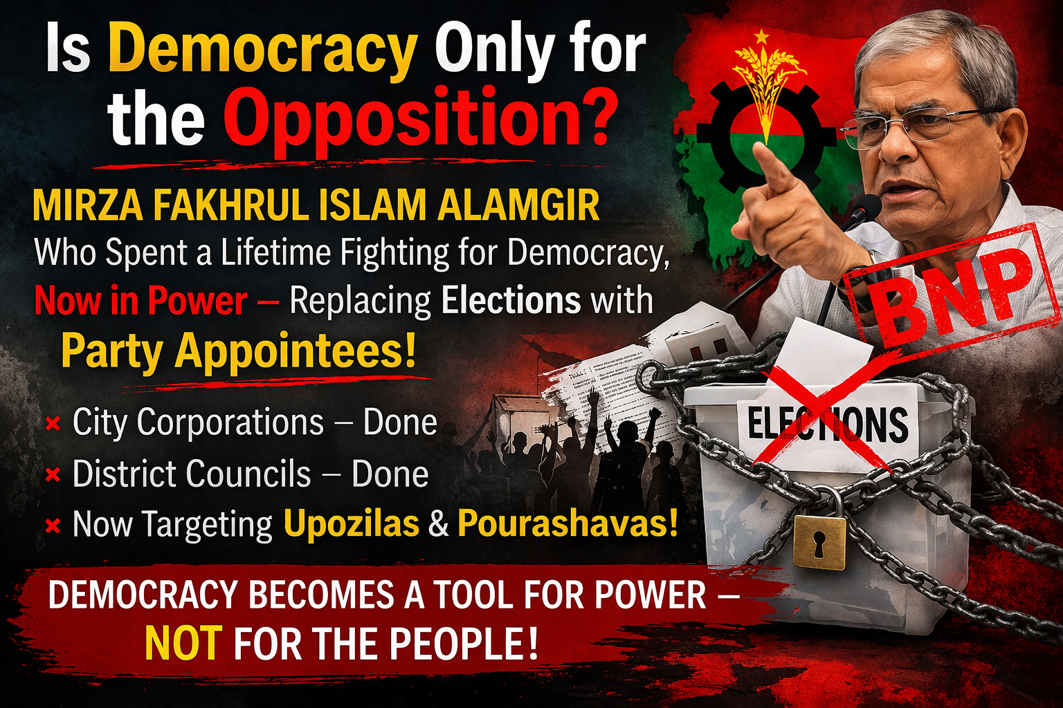 The BNP is disregarding democracy out of a lust for power